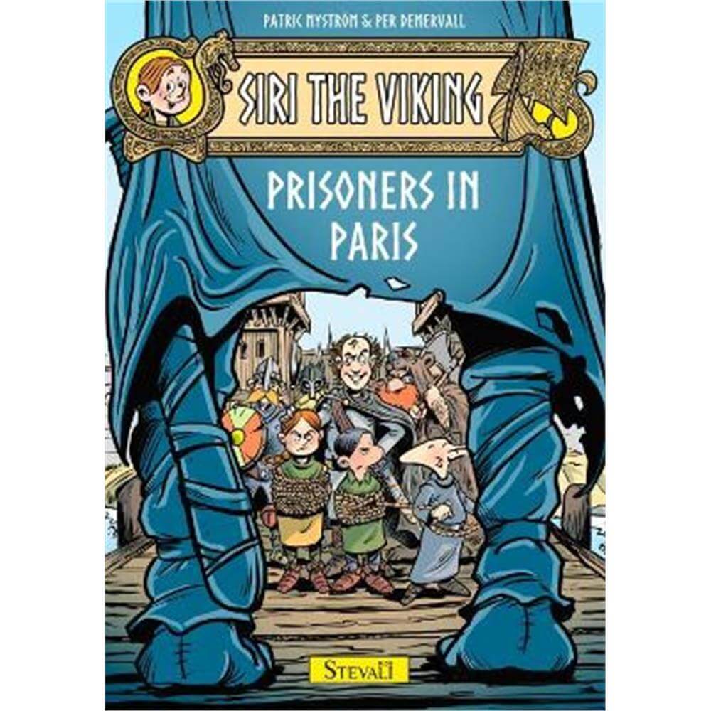 Siri the Viking: Prisoners in Paris (Hardback) - Patric Nystrom